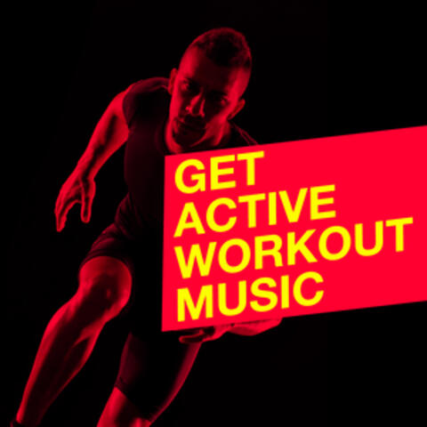Get Active Workout Music