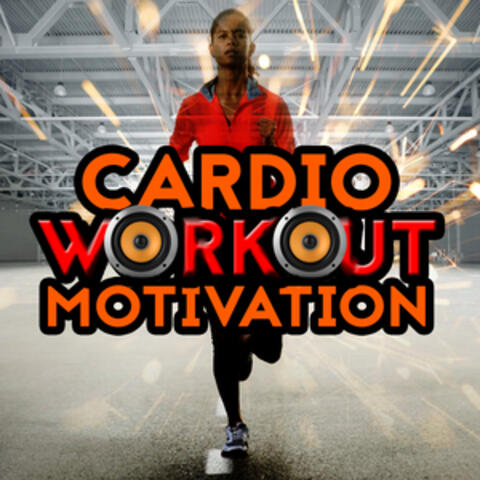 Cardio Workout Motivation