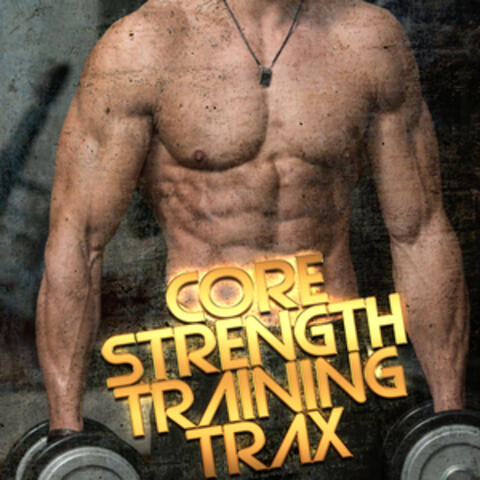 Core Strength Training Trax
