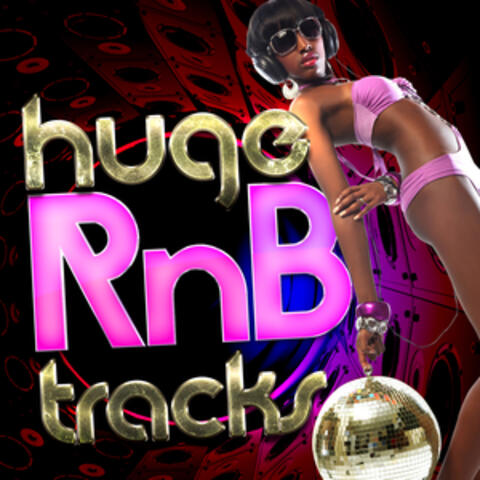 Huge Rnb Tracks