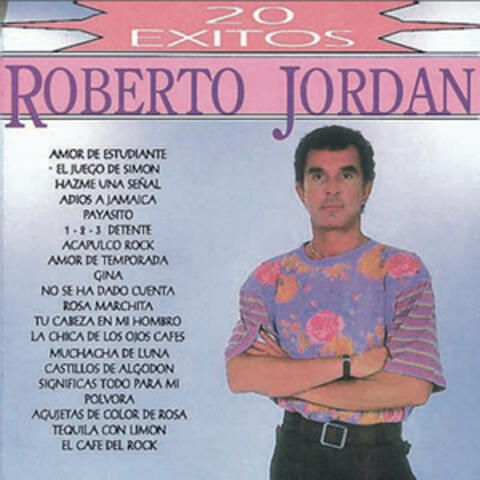 20 Exitos de Roberto Jordan