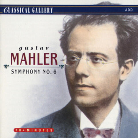 Mahler: Symphony No. 6