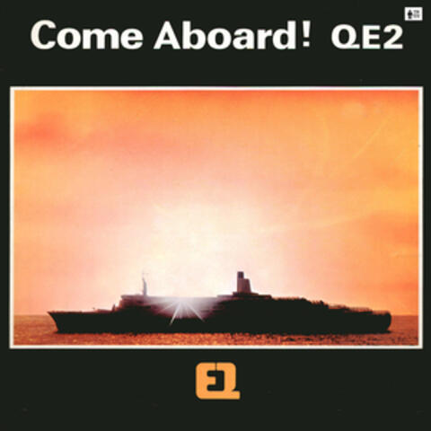 Come Aboard! Qe2