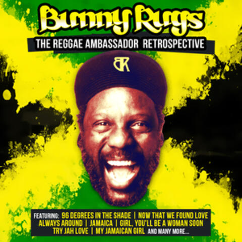 The Reggae Ambassador Retrospective