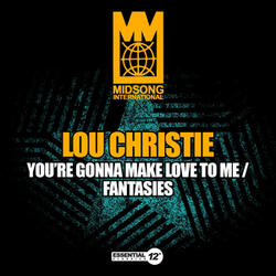 You're Gonna Make Love to Me