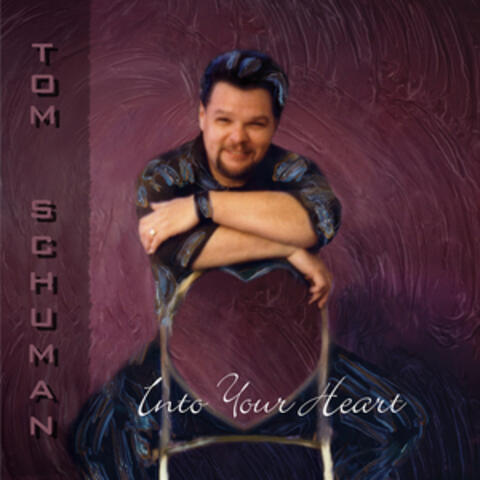Into Your Heart