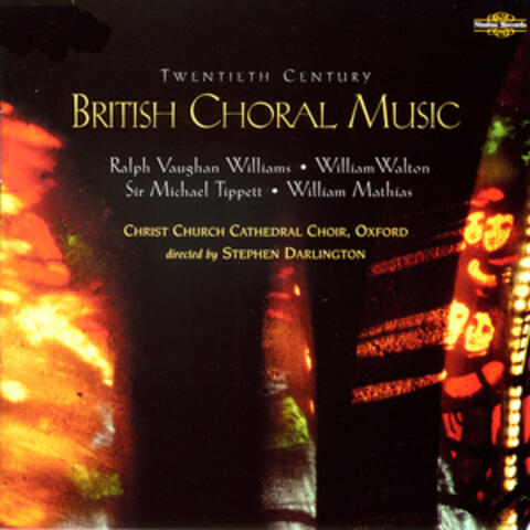 Twentieth Century British Choral Music