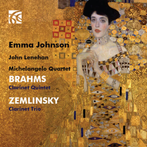 Brahms: Clarinet Quintet - Zemlinsky: Clarinet Trio