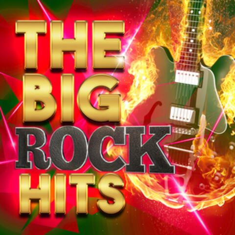 The Big Rock Hits