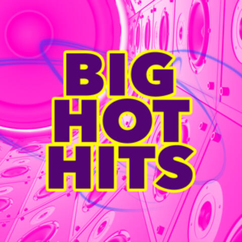 Big Hot Hits