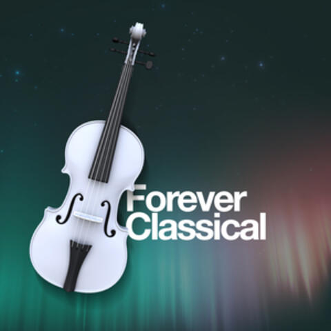 Forever Classical