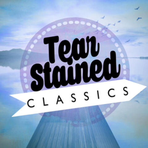 Tear-Stained Classics