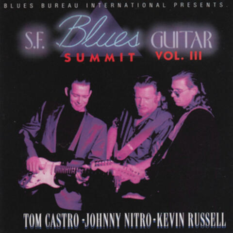 S.F. Blues Guitar Summit Volume III