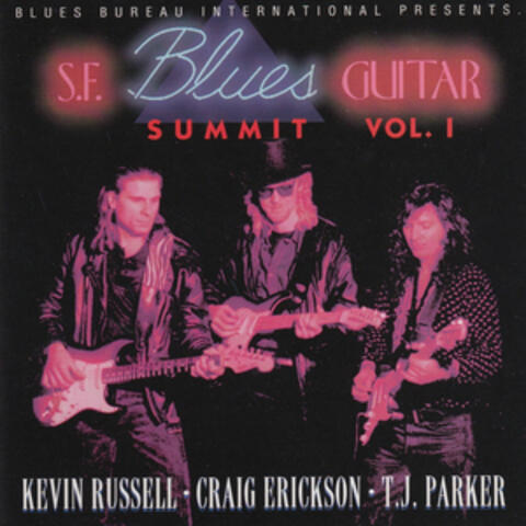 S.F. Blues Guitar Summit Vol. I