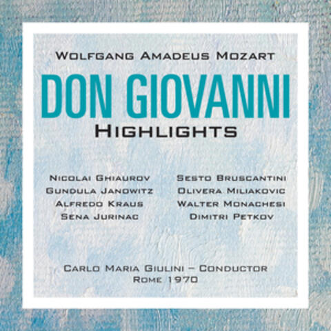 Mozart: Don Giovanni Highlights