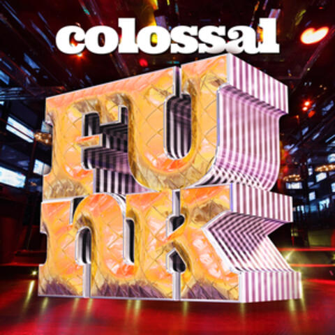 Colossal Funk