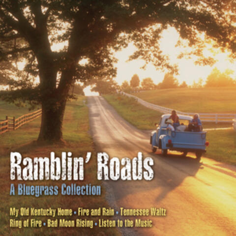 Ramblin' Roads: A Bluegrass Collection