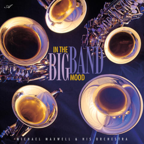 In the Big Band Mood