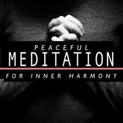 Peaceful Meditation for Inner Harmony