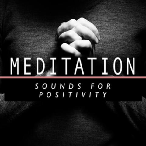 Meditation Sounds for Positivity