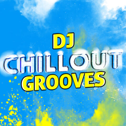 DJ Chillout Grooves