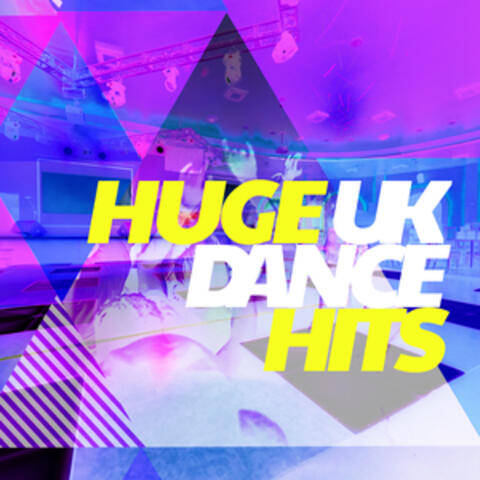 Huge Uk Dance Hits