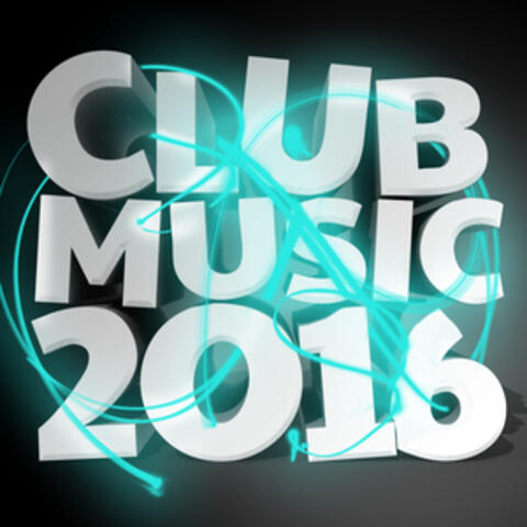 Club Music 2016