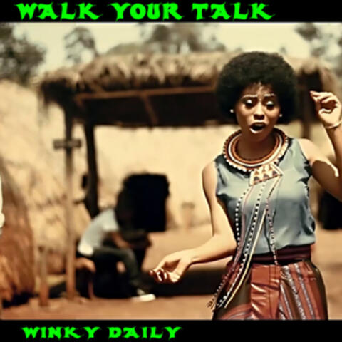Walk Your Talk - Single