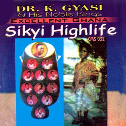 Sikyi Highlife
