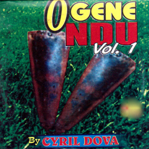 Ogene Ndu, Vol. 1