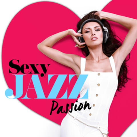 Sexy Jazz Passion