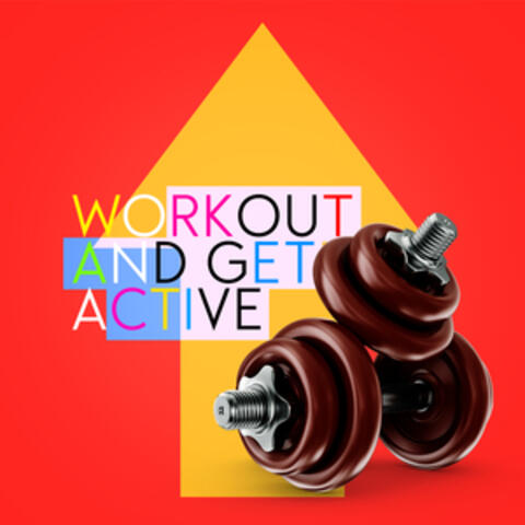 Workout and Get Active