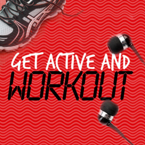 Get Active and Workout