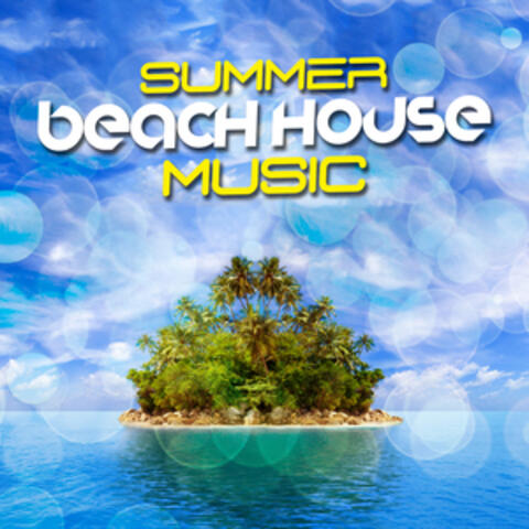 Summer Beach House Music