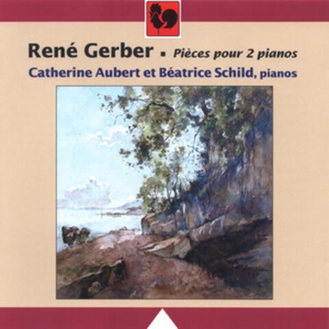 René Gerber: Pièces pour 2 pianos (Works for 2 Pianos)