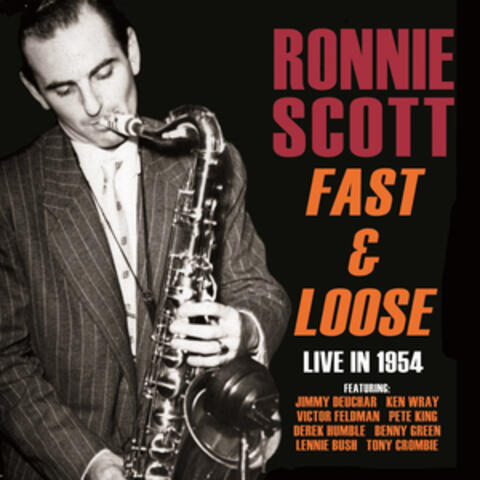 Fast and Loose - Live in 1954