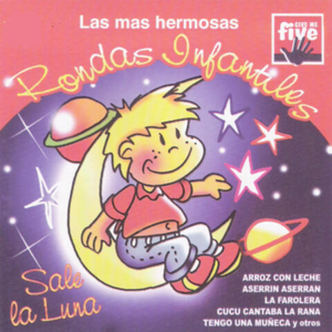 Las Mas Hermosas Rondas Infantiles