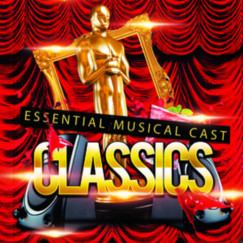 Essential Musical Cast Classics