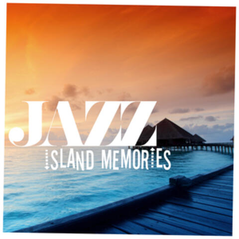 Jazz Island Memories