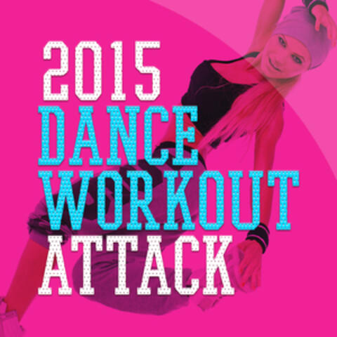2015 Dance Workout Attack