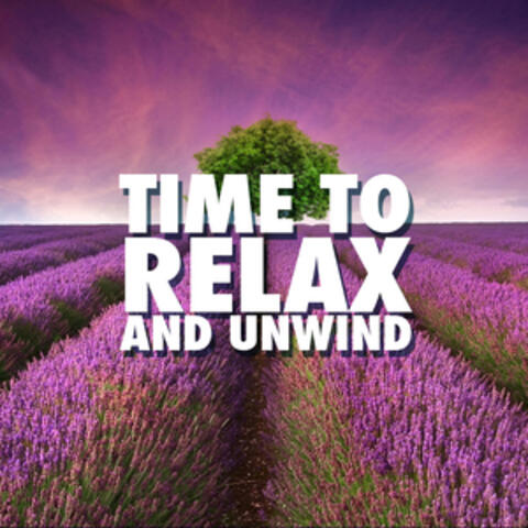 Time to Relax and Unwind