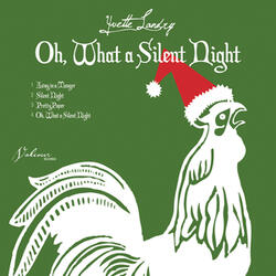 Oh, What a Silent Night