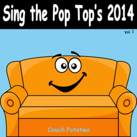 Sing the Pop Top's 2014 - Vol. 1
