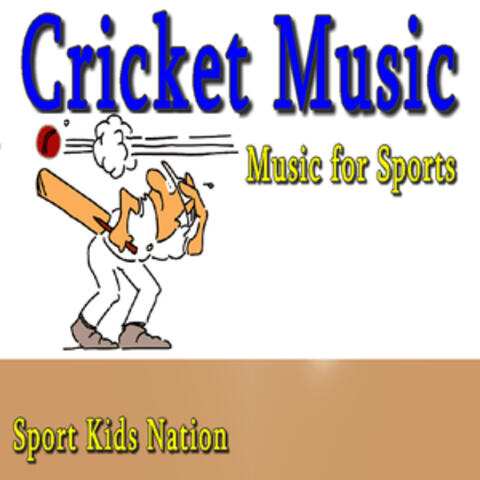 Music for Sports Cricket Music