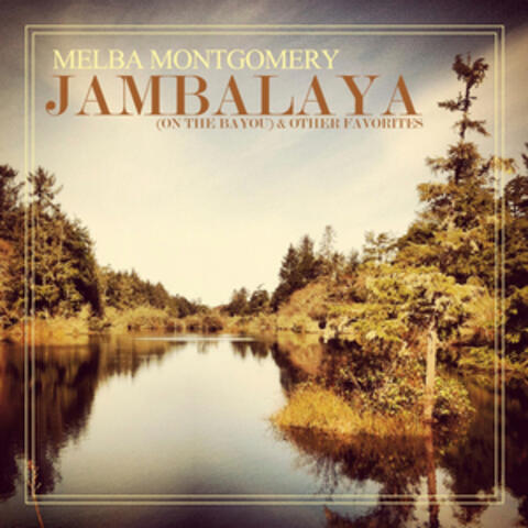 Jambalaya (On The Bayou) & Other Favorites