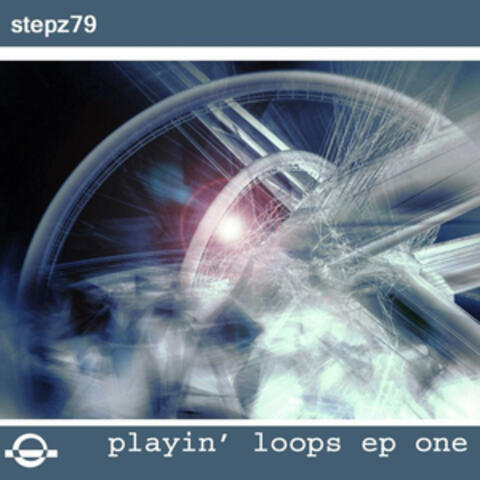 Playin' Loops - EP One