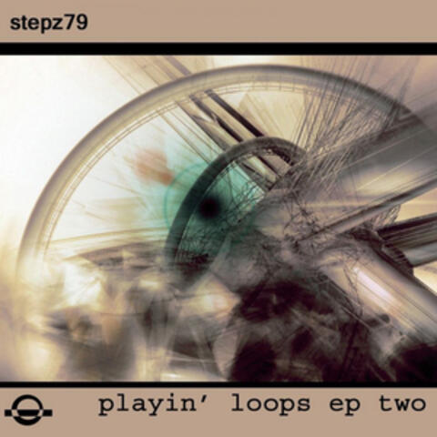 Playin' Loops - Two