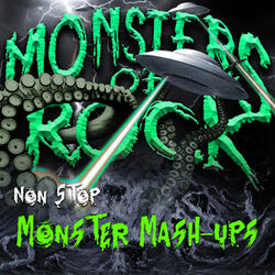 Non Stop Monster Mash-Up 1