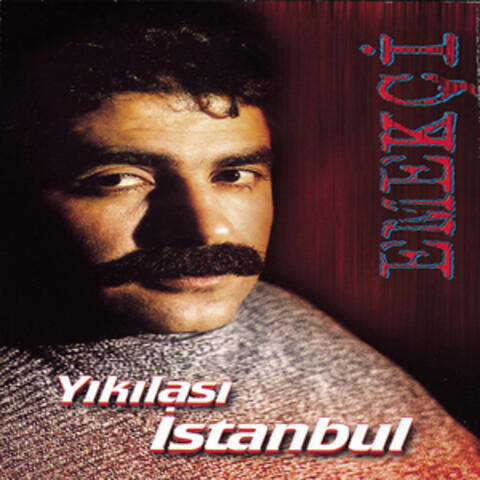 Yıkılası İstanbul