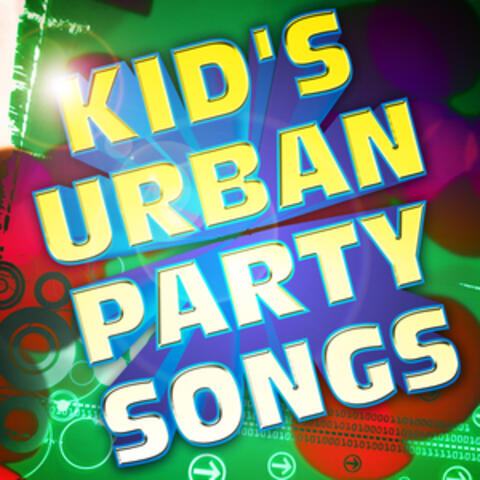 Kid's Urban Party Songs